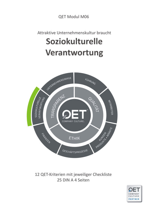 M06 Attraktive Unternehmenskultur -Soziokulturelle Verantwortung- CSR - QET Managementsystem